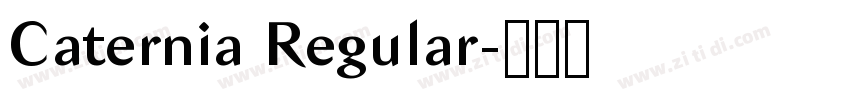 Caternia Regular字体转换 Caternia Regular字体转换